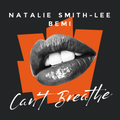 Can't Breathe Natalie Smith Lee & Bemi Original official track download